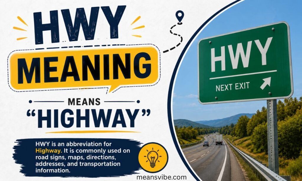 HWY Meaning Everything You Need to Know About HWY 
