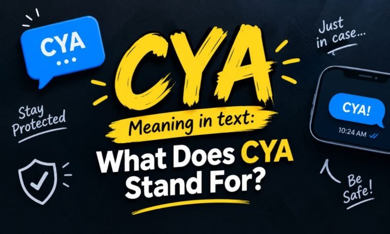 CYA Meaning in text What Does CYA Stand For (1)