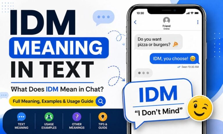 IDM Meaning in Text What Does IDM Mean in Chat (2026)