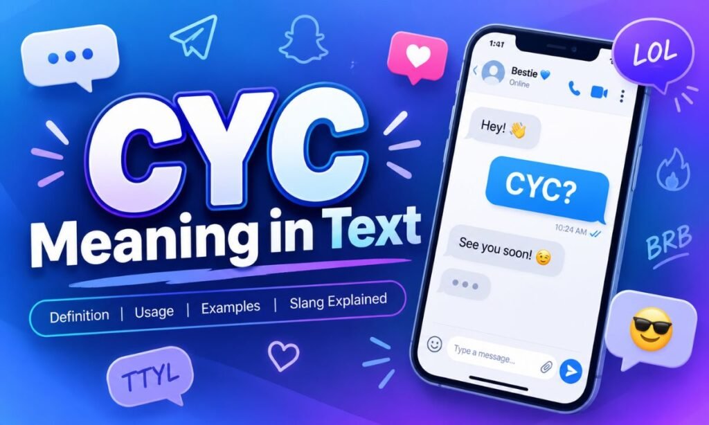CYC Meaning in Text The Complete Guide to This Popular Slang